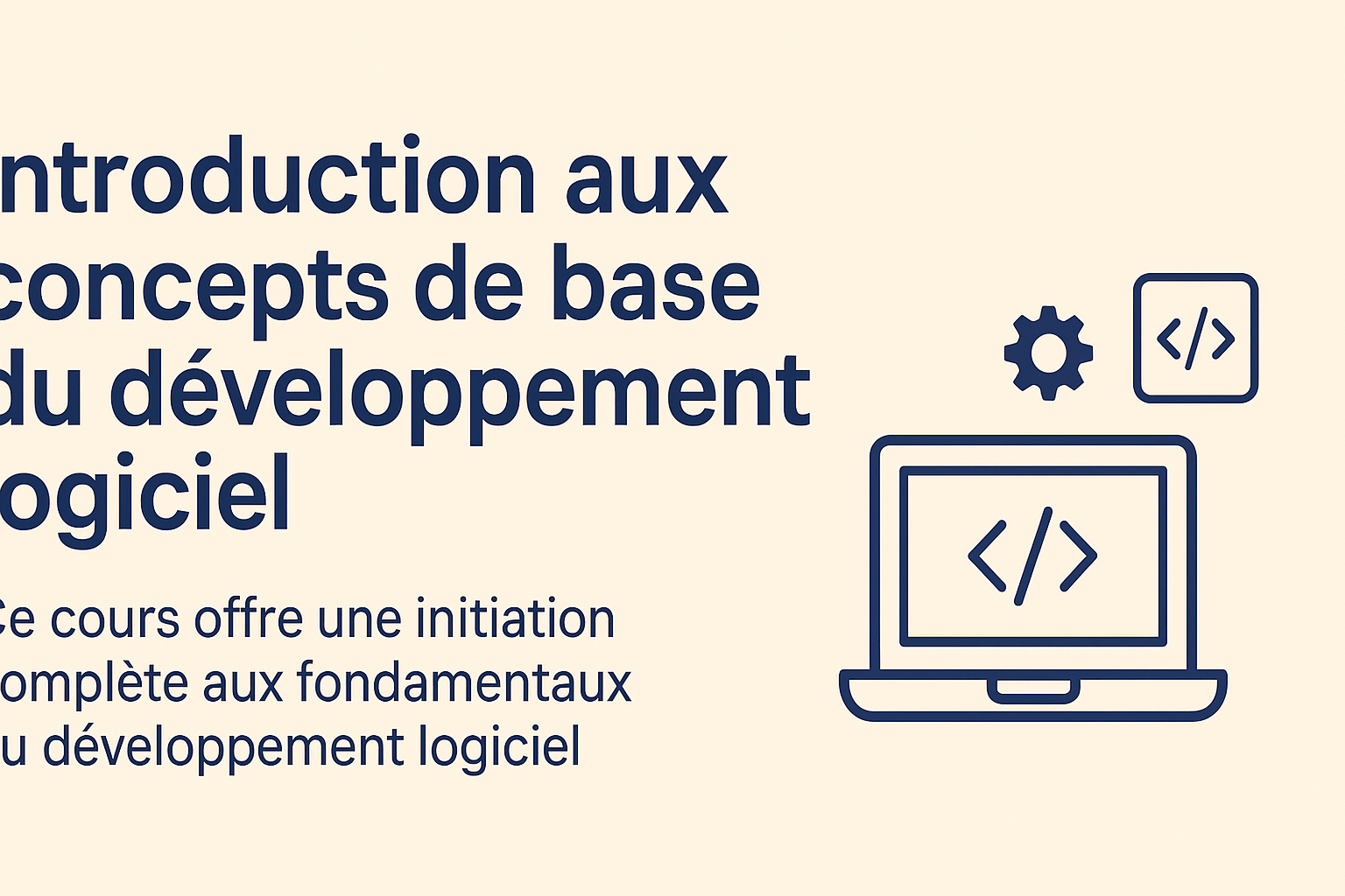 Introduction aux concepts de base du développement logiciel