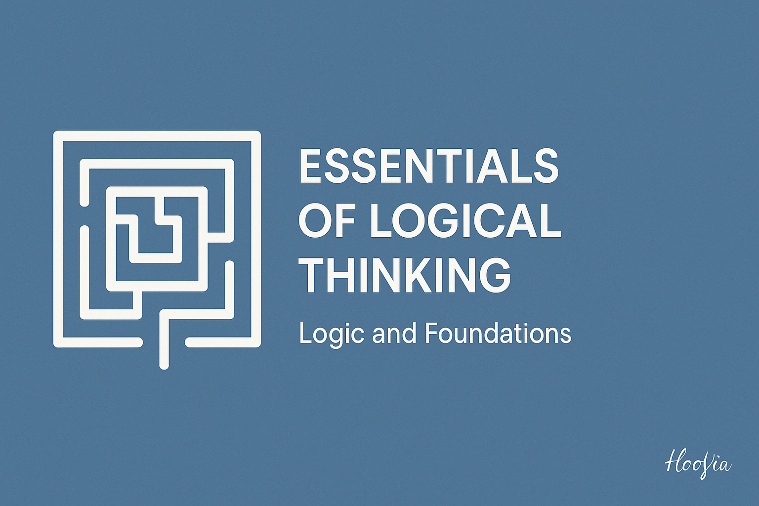 Essentials of Logical Thinking