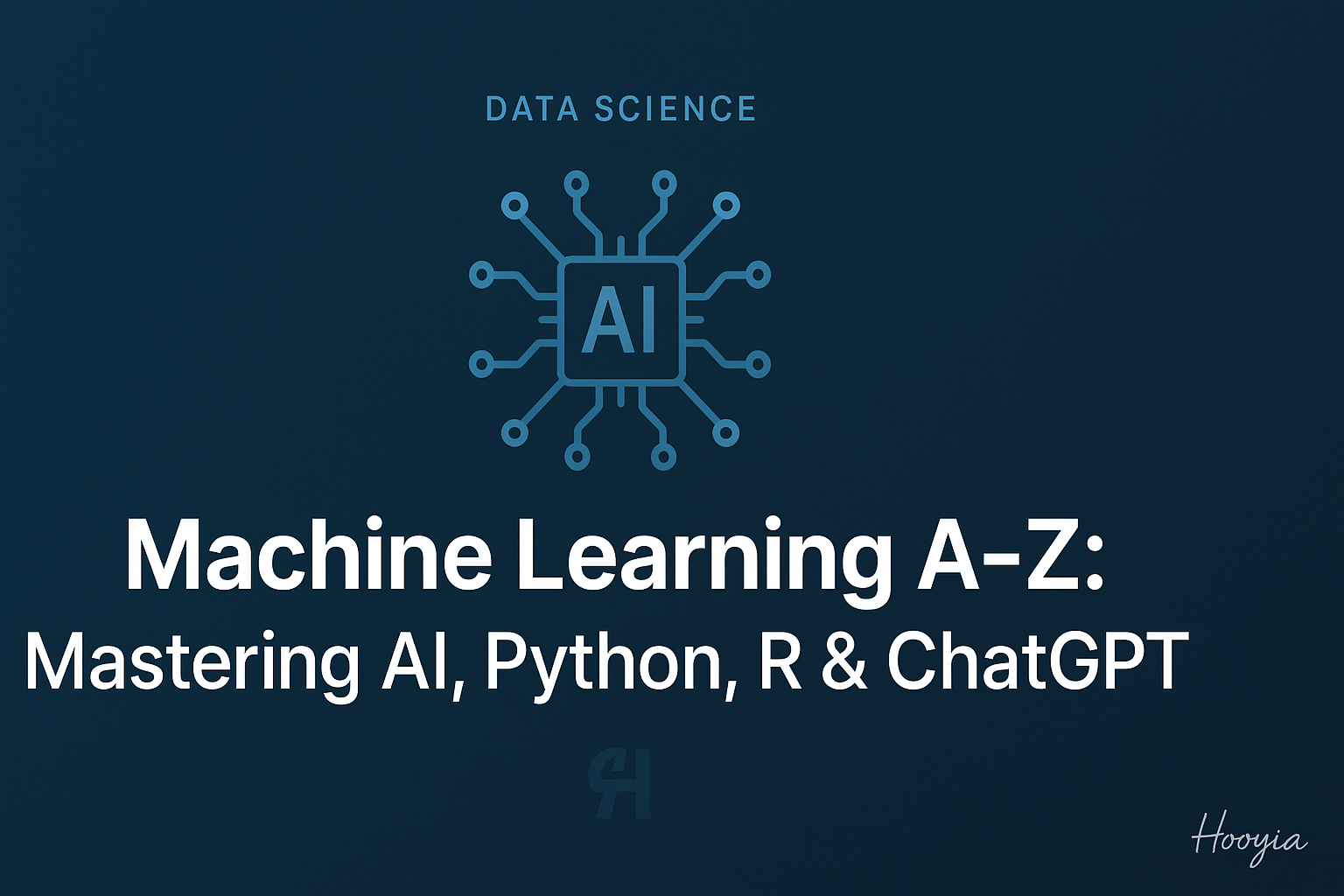 Machine Learning A-Z: Mastering AI, Python, R & ChatGPT